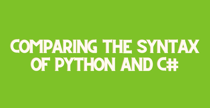 Comparing the Syntax of Python and C#