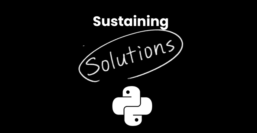 Sustaining Solutions: Python Software Maintenance